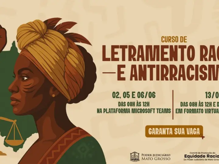 TJMT realiza Curso de Letramento Racial e Antirracismo com foco em inclusão e justiça social